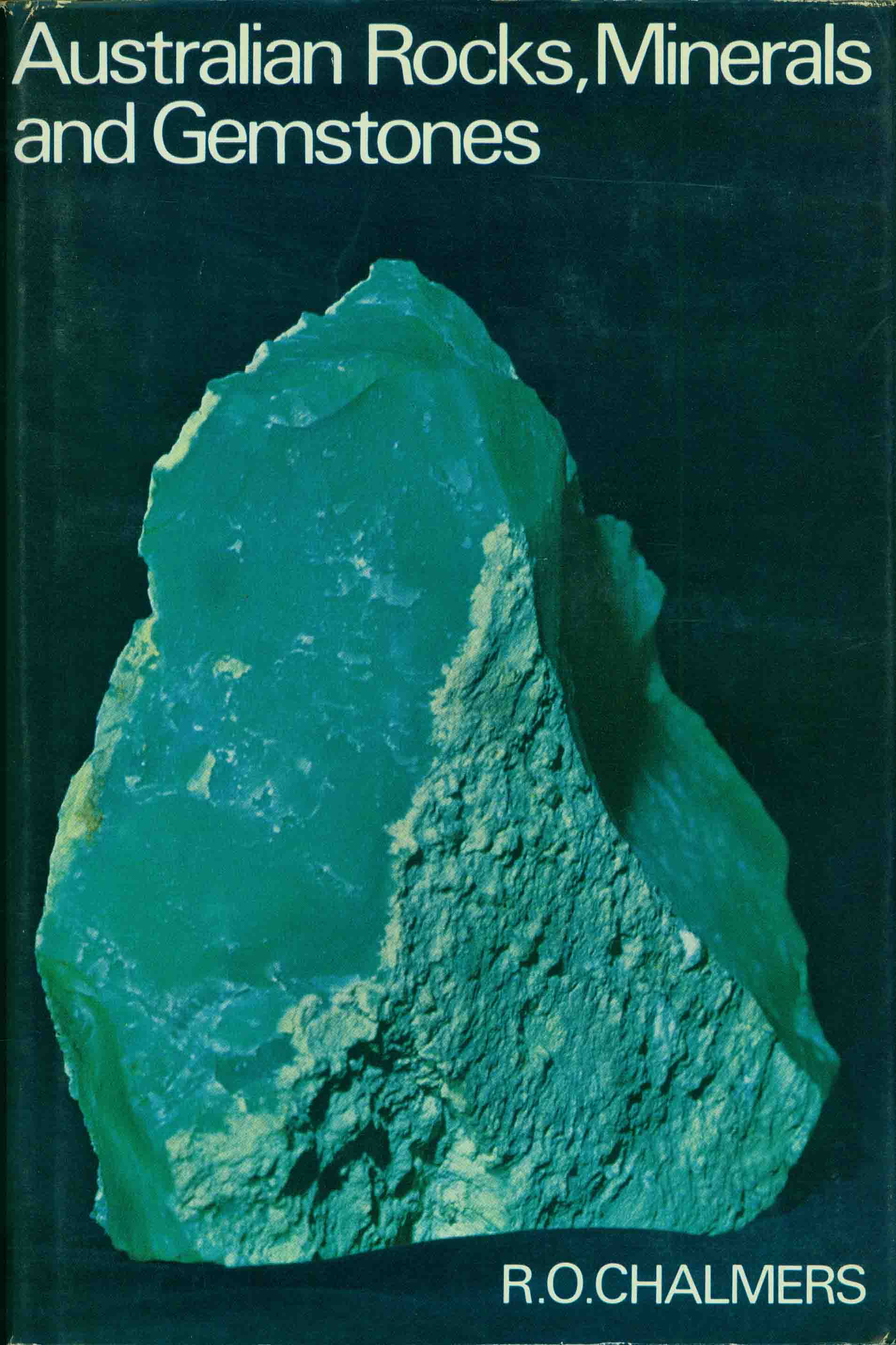 AUSTRALIAN ROCKS, MINERALS AND GEMSTONES.