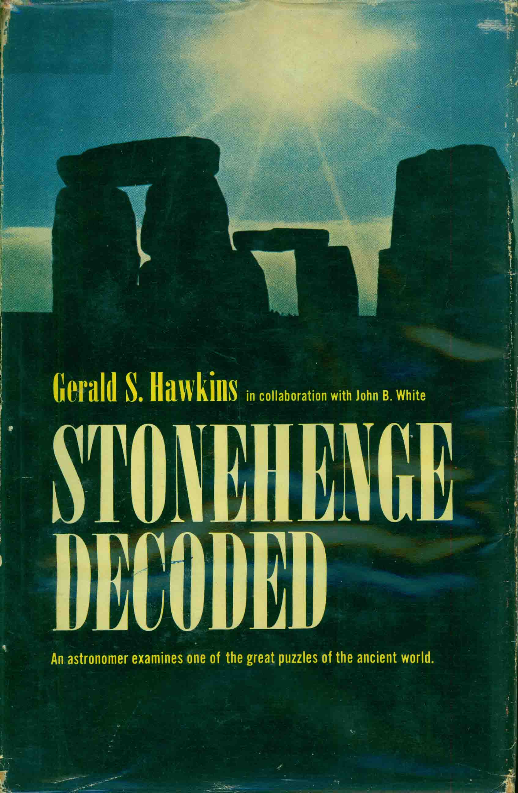 Neolithic Computer STONEHENGE: A NEOLITHIC COMPUTER.