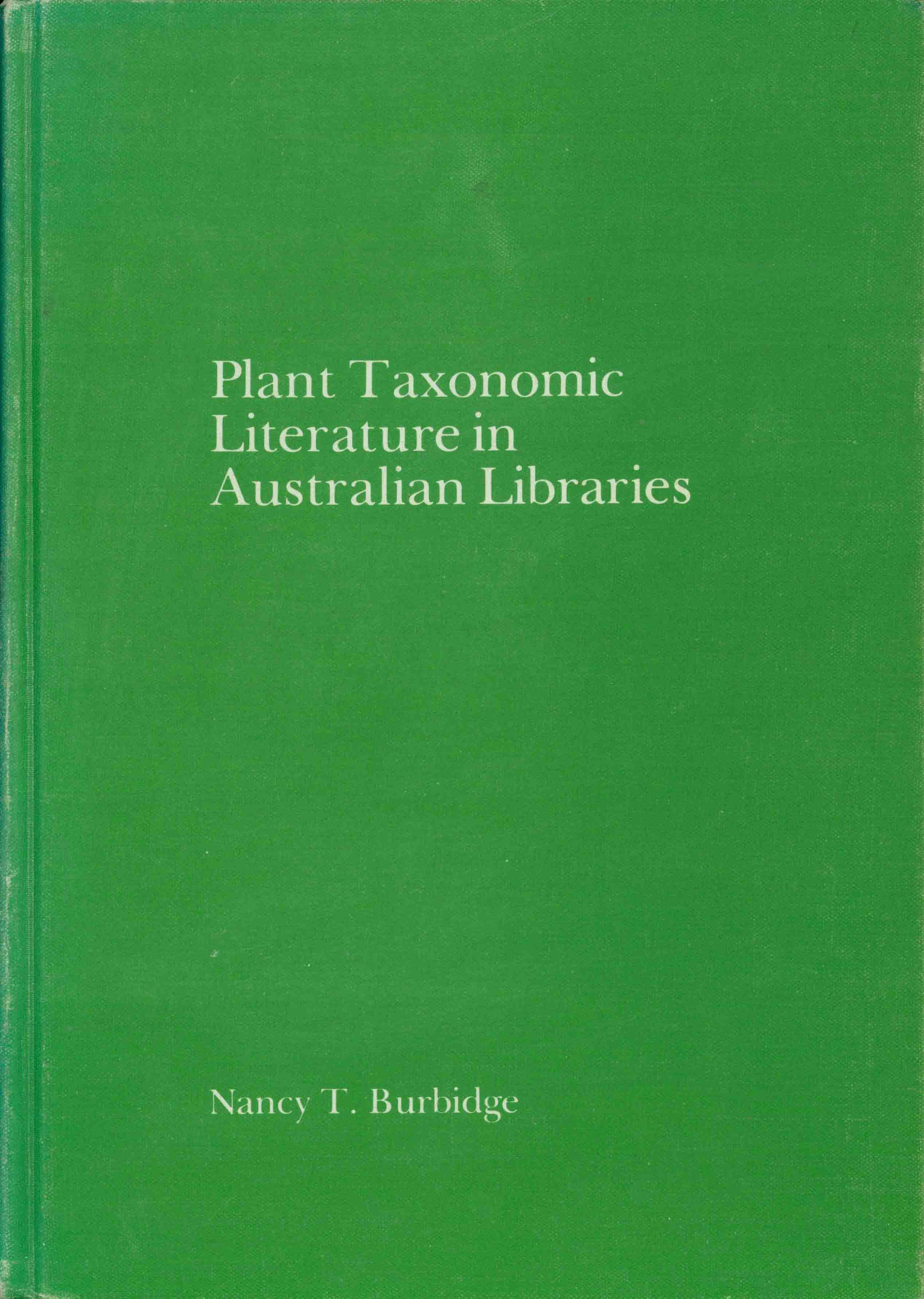 PLANT TAXONOMIC LITERATURE IN AUSTRALIAN LIBRARIES.