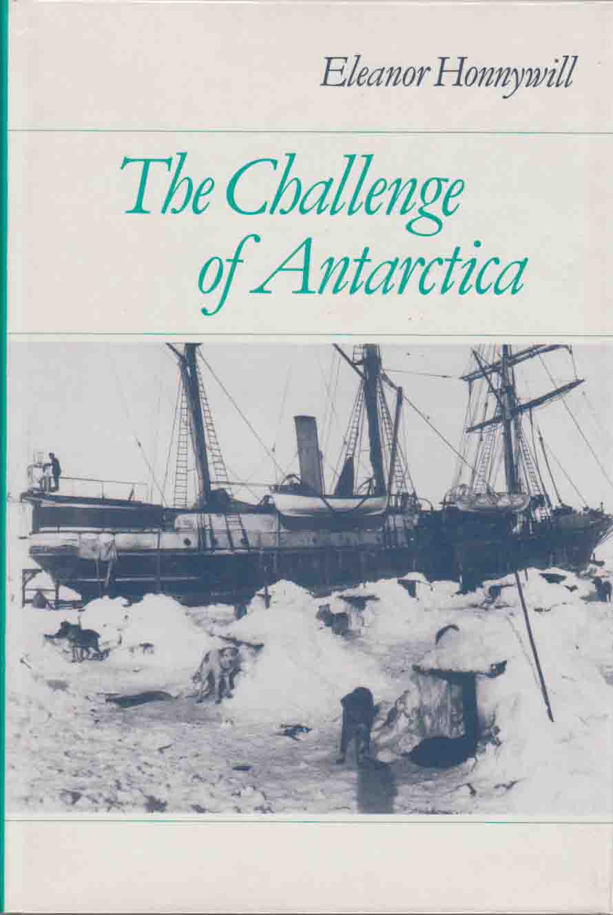 THE CHALLENGE OF ANTARCTICA